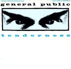 General Public - Tenderness (Longer Version)